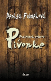 Posledná polnoc v Pivonke Posledná polnoc v Pivonke