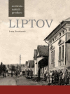 LIPTOV zo života našich predkov LIPTOV zo života našich predkov