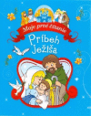 Príbeh Ježiša Príbeh Ježiša