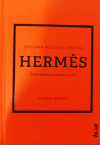 Hermes: Príbeh ikonickej módnej značky