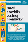 Nové pravidlá cestnej pemávky