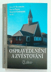 Ospravedlnění a zvěstování Ospravedlnění a zvěstování