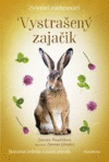 Zvieracíí záchranári Vystrašený zajačik