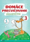 Domáce precvičovanie - Slovenčina 3