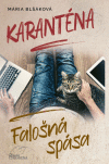 Karanténa - Falošná spása Karanténa - Falošná spása
