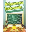 Príprava na testovanie 5 Slovenského jazyka a literatúry