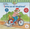 Terka sa učí bicyklovať - Kamarátka Terka