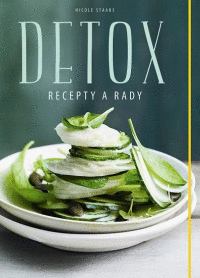 Detox - recepty a rady