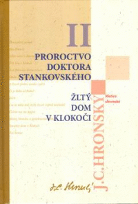 Proroctvo Dr.Stankovského - Zobrané spisy II.