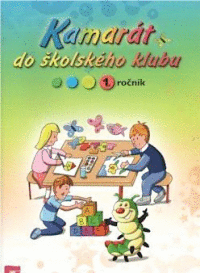 Kamarát do školského klubu: 1. ročník