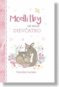 Modlitby za moje dievčatko