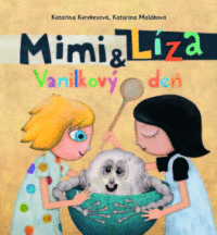 Mimi a Líza - Vanilkový deň