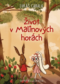 Detail Život v Malinových horách