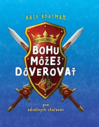 Detail Bohu môžeš dôverovať pre odvážnych chalanov