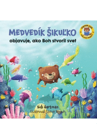 Detail Medvedík Šikuľko objavuje, ako Boh stvoril svet