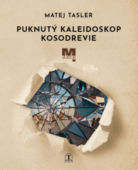 Puknutý kaleidoskop Kosodrevie