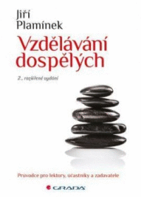 Vzdělávání dospělých - Průvodce pro lektory, účastníky a zadavatele - 2. vydání